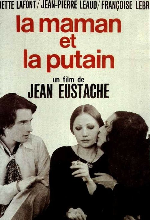 Смотреть фильм Мамочка и шлюха / La maman et la putain (1973) онлайн в хорошем качестве SATRip