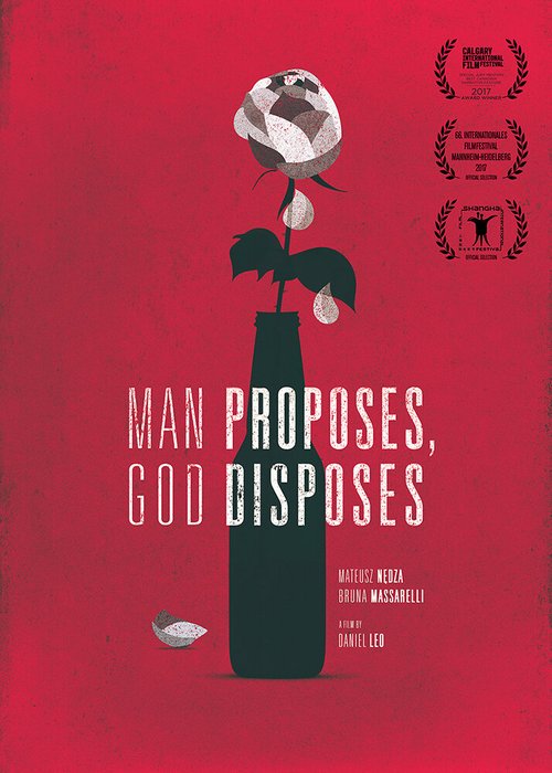 Смотреть фильм Man Proposes, God Disposes (2017) онлайн в хорошем качестве HDRip