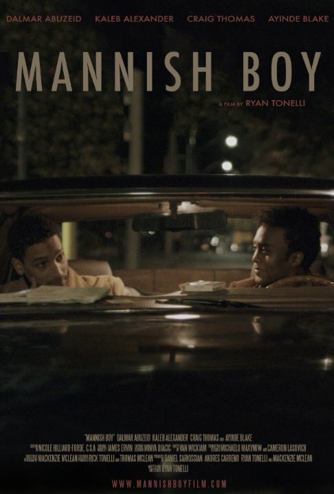 Смотреть фильм Mannish Boy (2015) онлайн 