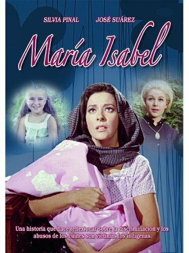 Смотреть фильм María Isabel (1968) онлайн в хорошем качестве SATRip