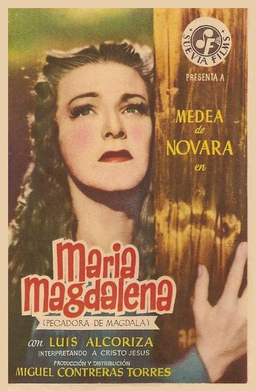 Смотреть фильм María Magdalena, pecadora de Magdala (1946) онлайн в хорошем качестве SATRip