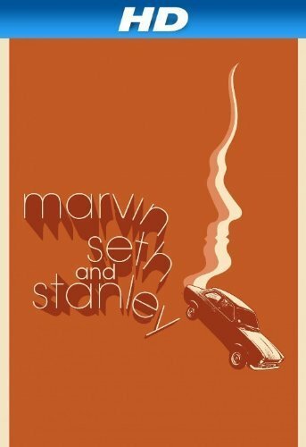 Смотреть фильм Marvin Seth and Stanley (2012) онлайн в хорошем качестве HDRip
