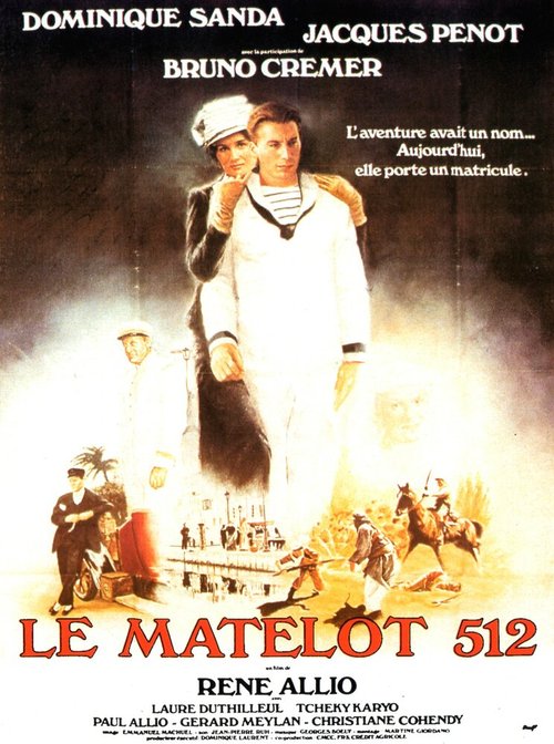 Смотреть фильм Матрос 512 / Le matelot 512 (1984) онлайн в хорошем качестве SATRip