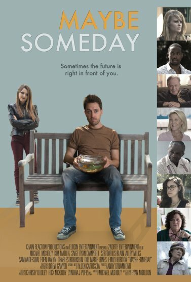 Смотреть фильм Maybe Someday (2015) онлайн в хорошем качестве HDRip