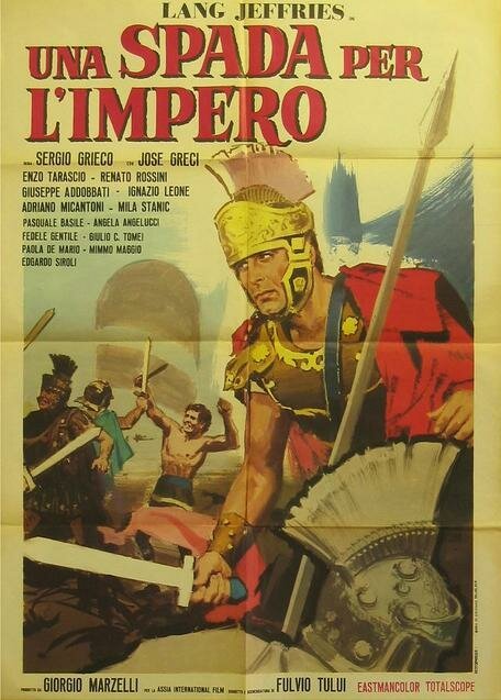 Смотреть фильм Меч для империи / Una spada per l'impero (1964) онлайн в хорошем качестве SATRip
