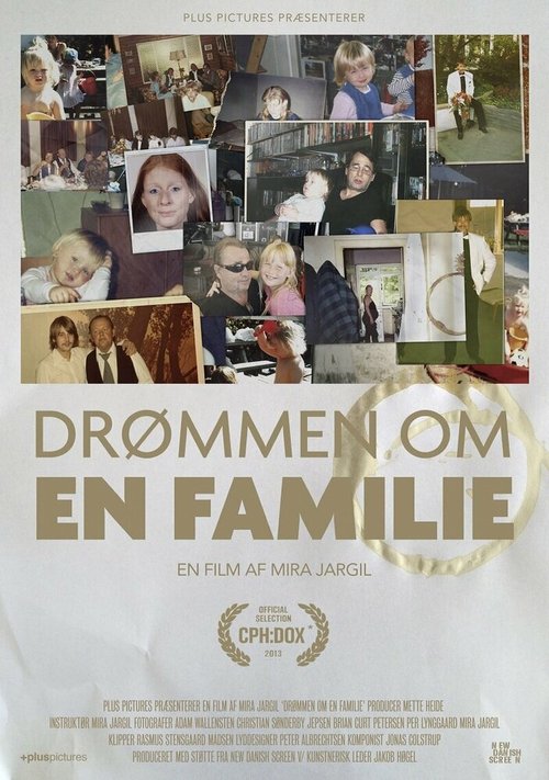 Смотреть фильм Мечты о семье / Drømmen om en familie (2013) онлайн в хорошем качестве HDRip
