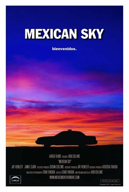 Смотреть фильм Мексиканское небо / Mexican Sky (2007) онлайн 