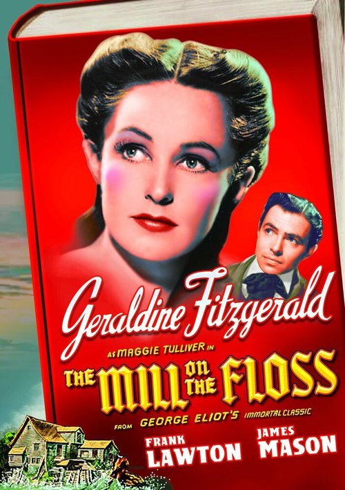 Смотреть фильм Мельница на Флоссе / The Mill on the Floss (1936) онлайн в хорошем качестве SATRip
