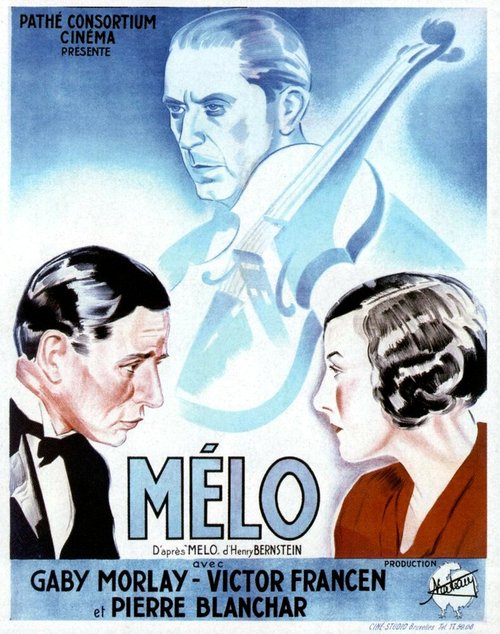 Смотреть фильм Мело / Mélo (1932) онлайн в хорошем качестве SATRip