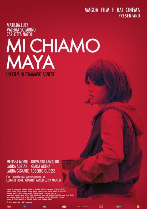 Смотреть фильм Меня зовут Майя / Mi chiamo Maya (2015) онлайн 