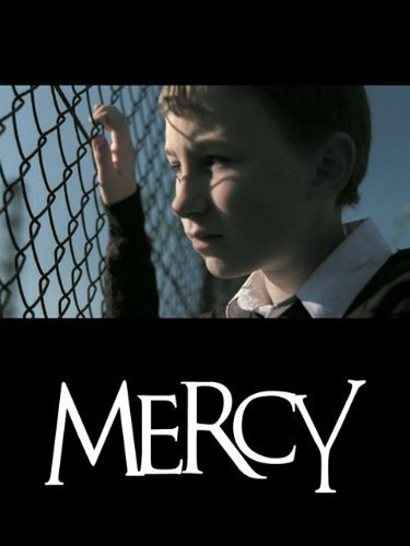 Смотреть фильм Mercy (2004) онлайн 