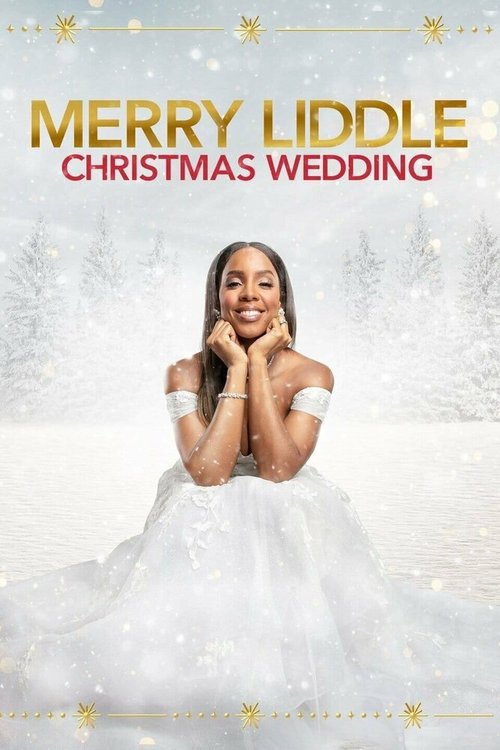 Смотреть фильм Merry Liddle Christmas Wedding (2020) онлайн в хорошем качестве HDRip