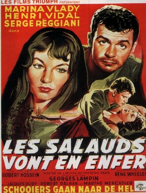 Смотреть фильм Мерзавцы попадают в ад / Les salauds vont en enfer (1955) онлайн в хорошем качестве SATRip