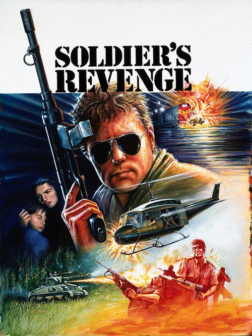 Смотреть фильм Месть солдата / Soldier's Revenge (1986) онлайн в хорошем качестве SATRip