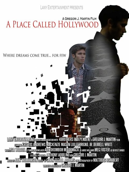 Смотреть фильм Место под названием Голливуд / A Place Called Hollywood (2015) онлайн в хорошем качестве HDRip