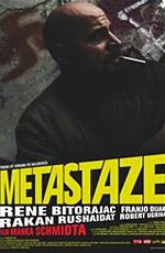Смотреть фильм Метастазы / Metastaze (2009) онлайн в хорошем качестве HDRip
