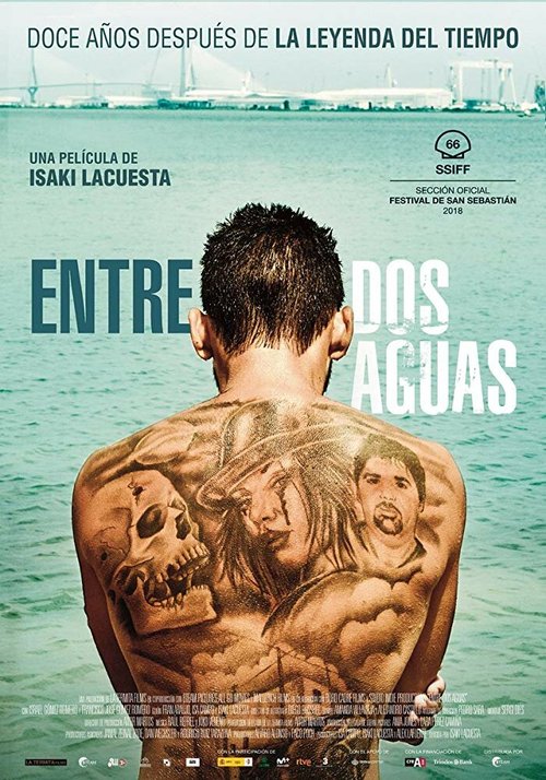 Смотреть фильм Между двумя водами / Entre dos aguas (2018) онлайн в хорошем качестве HDRip