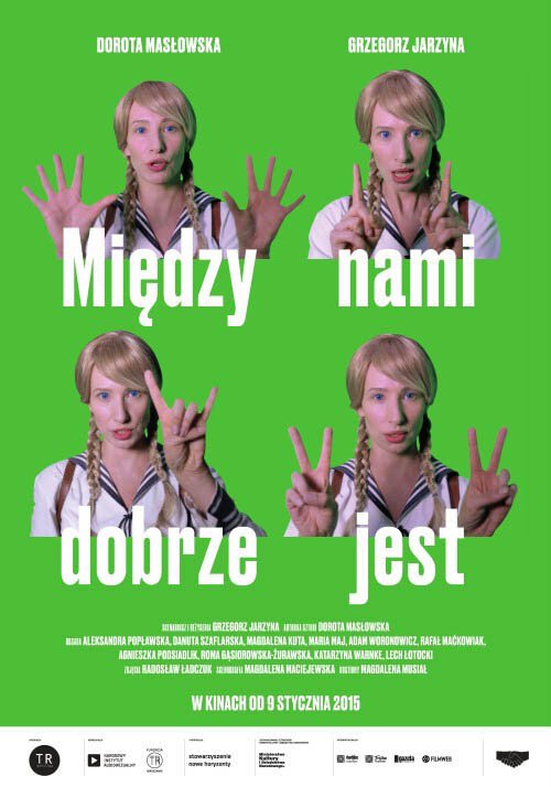 Смотреть фильм Между нами все хорошо / Miedzy nami dobrze jest (2014) онлайн в хорошем качестве HDRip