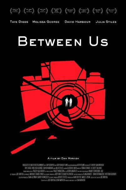 Смотреть фильм Между нами / Between Us (2012) онлайн в хорошем качестве HDRip