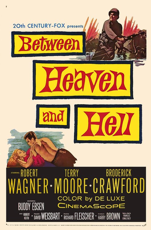 Смотреть фильм Между раем и адом / Between Heaven and Hell (1956) онлайн в хорошем качестве SATRip