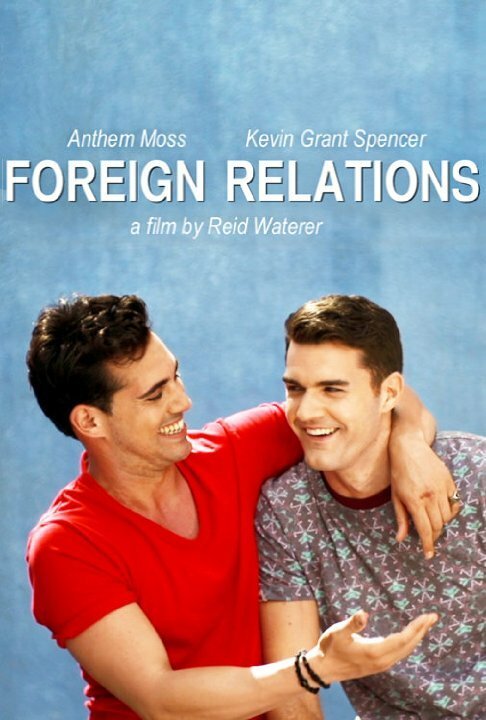 Смотреть фильм Международные отношения / Foreign Relations (2014) онлайн в хорошем качестве HDRip
