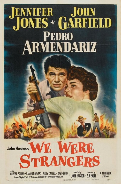 Смотреть фильм Мы были чужаками / We Were Strangers (1949) онлайн в хорошем качестве SATRip