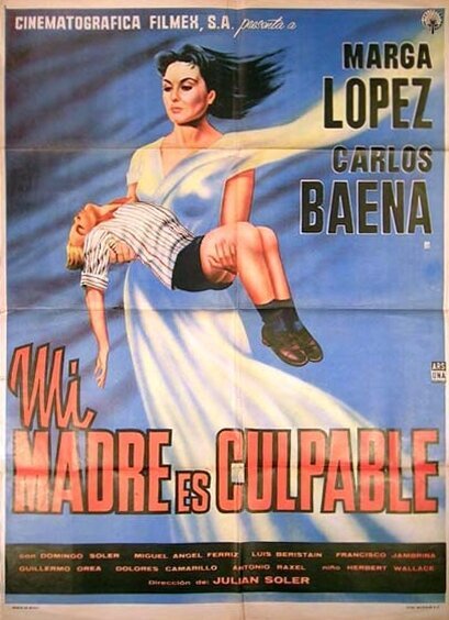 Смотреть фильм Mi madre es culpable (1960) онлайн в хорошем качестве SATRip