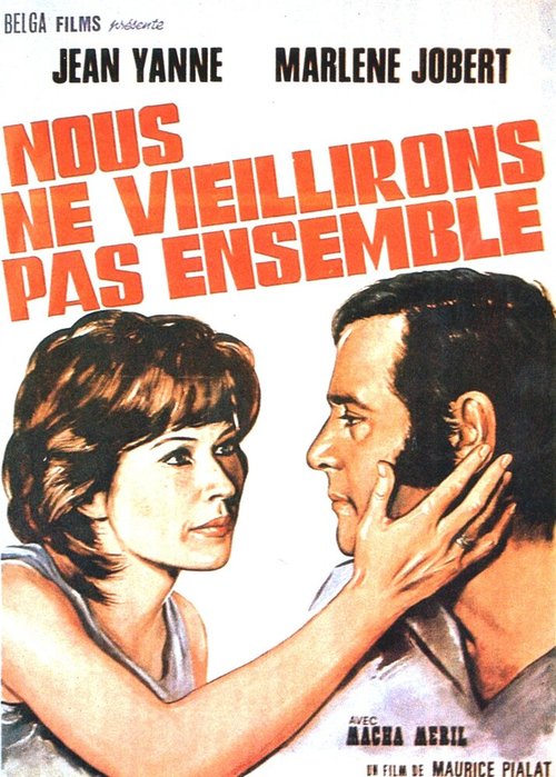 Смотреть фильм Мы не состаримся вместе / Nous ne vieillirons pas ensemble (1972) онлайн в хорошем качестве SATRip