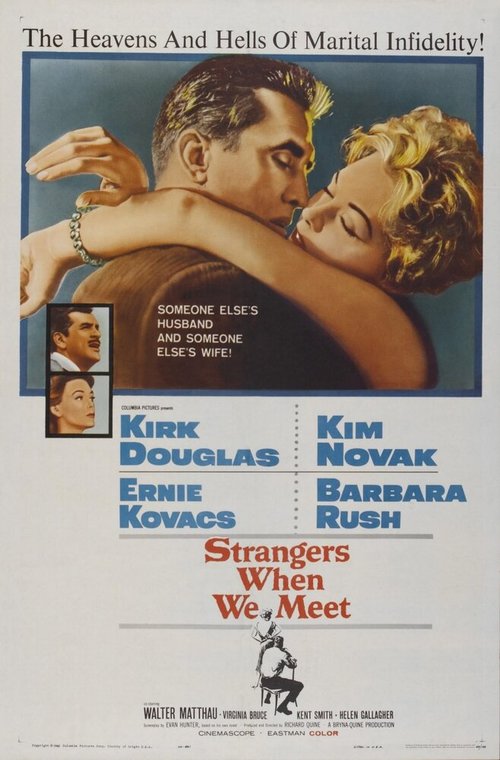 Смотреть фильм Мы незнакомы, когда встречаемся / Strangers When We Meet (1960) онлайн в хорошем качестве SATRip