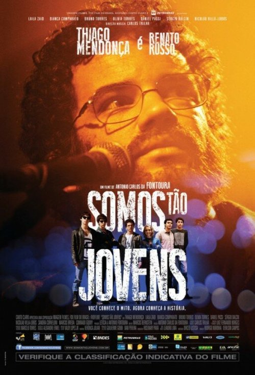 Смотреть фильм Мы так молоды / Somos Tão Jovens (2013) онлайн 