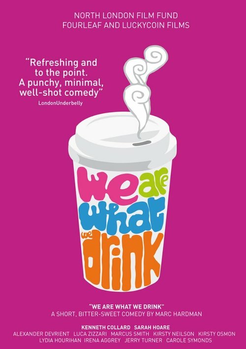 Смотреть фильм Мы то, что мы пьем / We Are What We Drink (2010) онлайн 