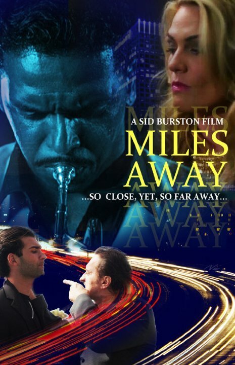 Смотреть фильм Miles Away (2015) онлайн 
