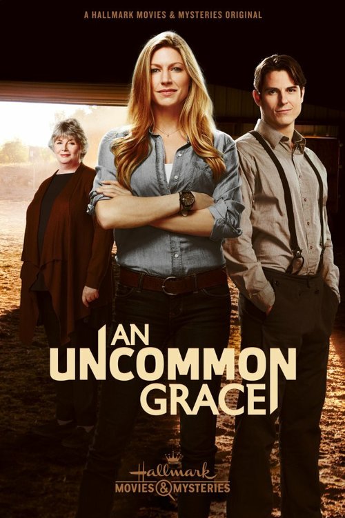 Смотреть фильм Милосердие Грэйс / An Uncommon Grace (2017) онлайн в хорошем качестве HDRip