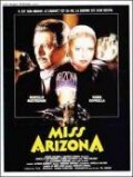 Смотреть фильм Мисс Аризона / Miss Arizona (1987) онлайн в хорошем качестве SATRip