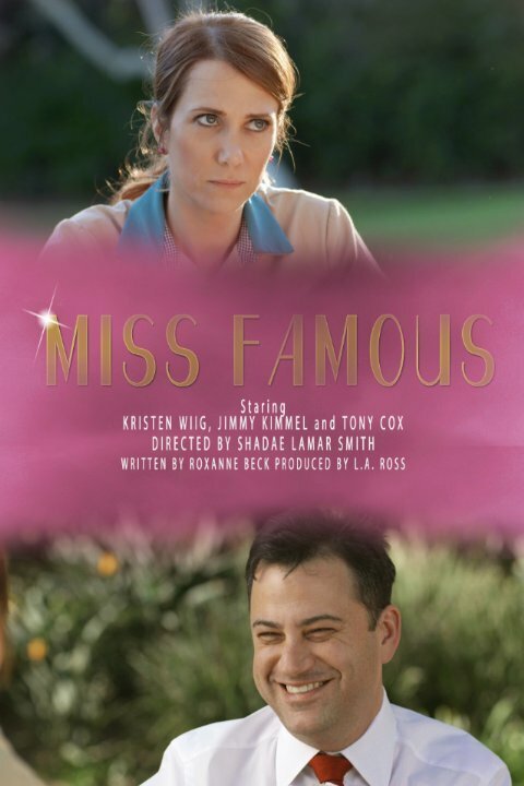 Смотреть фильм Miss Famous (2015) онлайн 