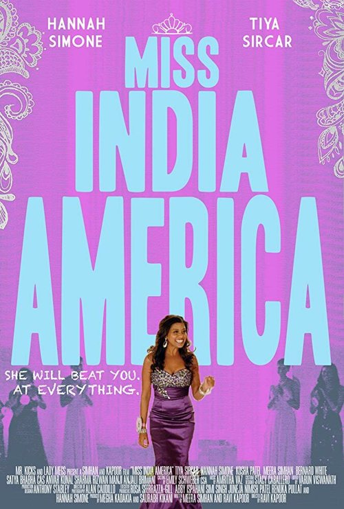 Смотреть фильм Мисс Индия Америка / Miss India America (2015) онлайн в хорошем качестве HDRip