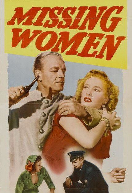 Смотреть фильм Missing Women (1951) онлайн в хорошем качестве SATRip