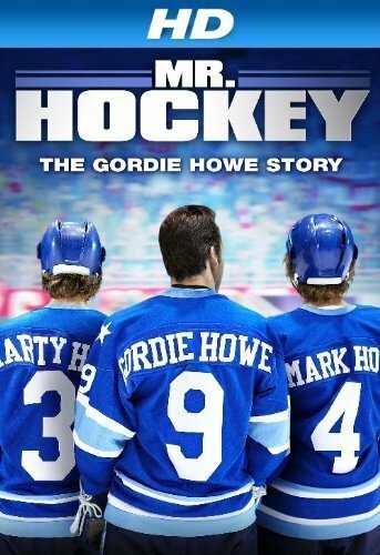 Смотреть фильм Мистер Хоккей: История Горди Хоу / Mr. Hockey: The Gordie Howe Story (2013) онлайн в хорошем качестве HDRip