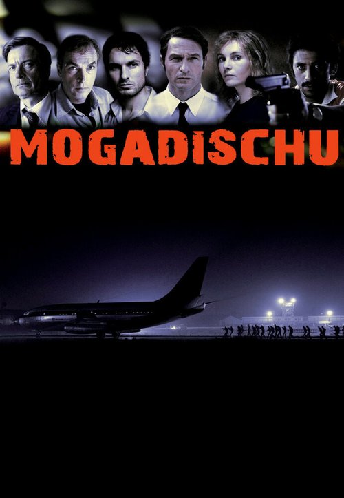 Смотреть фильм Могадишо / Mogadischu (2008) онлайн в хорошем качестве HDRip