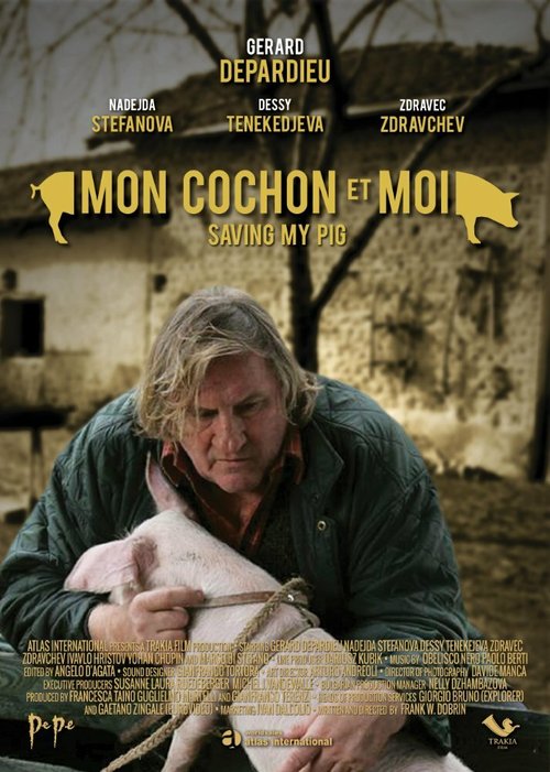 Смотреть фильм Mon cochon et moi (2018) онлайн в хорошем качестве HDRip