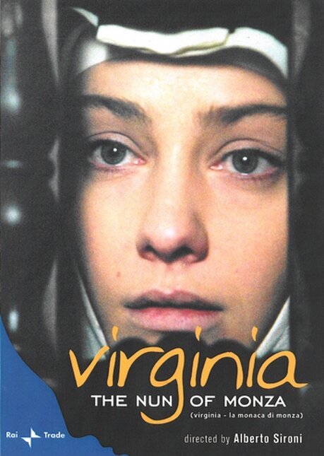 Смотреть фильм Монахиня / Virginia, la monaca di Monza (2004) онлайн в хорошем качестве HDRip