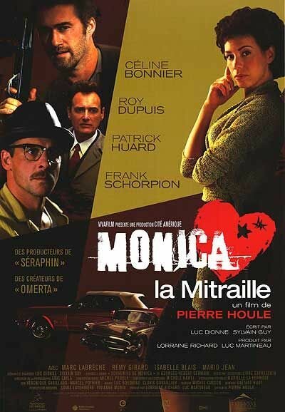 Смотреть фильм Моника-пулемётчица / Monica la mitraille (2004) онлайн в хорошем качестве HDRip