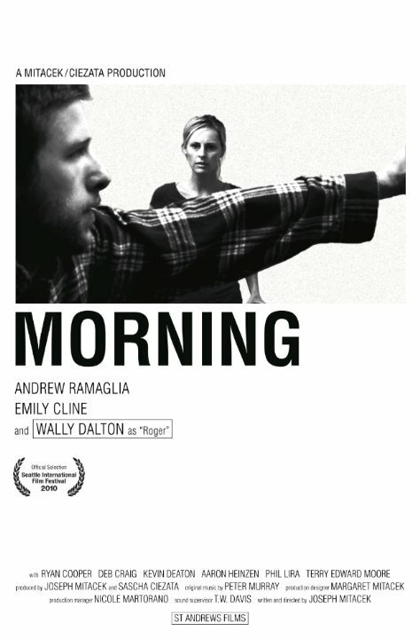 Смотреть фильм Morning (2010) онлайн в хорошем качестве HDRip