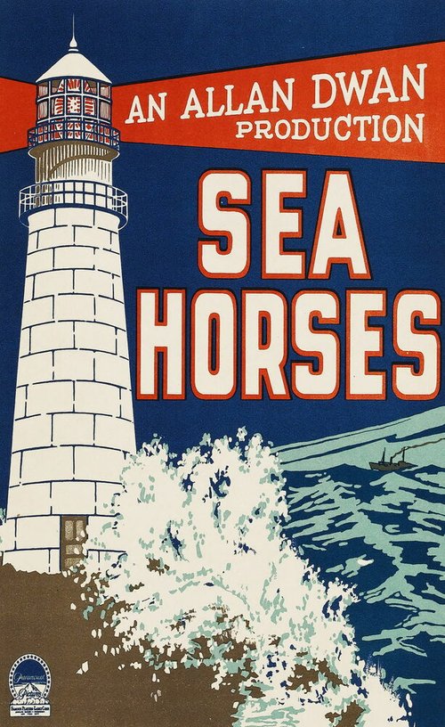 Смотреть фильм Морские коньки / Sea Horses (1926) онлайн в хорошем качестве SATRip