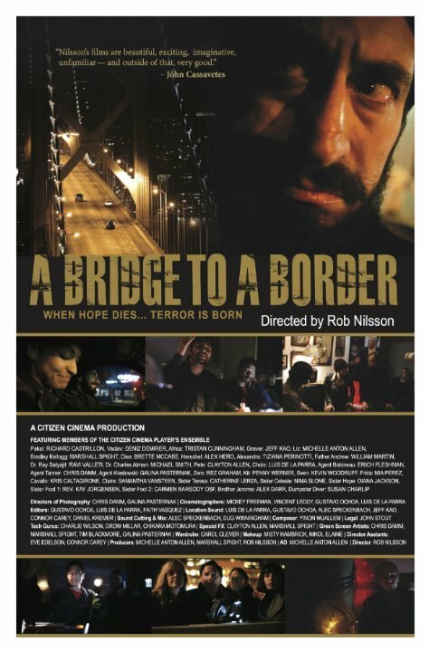 Смотреть фильм Мост до границы / A Bridge to a Border (2014) онлайн 