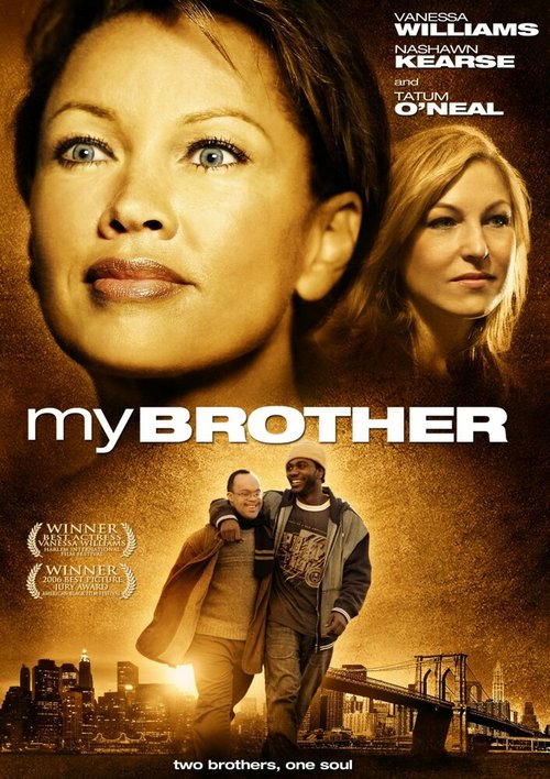 Смотреть фильм Мой брат / My Brother (2006) онлайн в хорошем качестве HDRip
