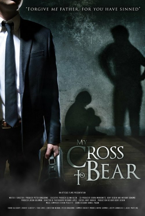 Смотреть фильм Мой крест / My Cross to Bear (2013) онлайн в хорошем качестве HDRip
