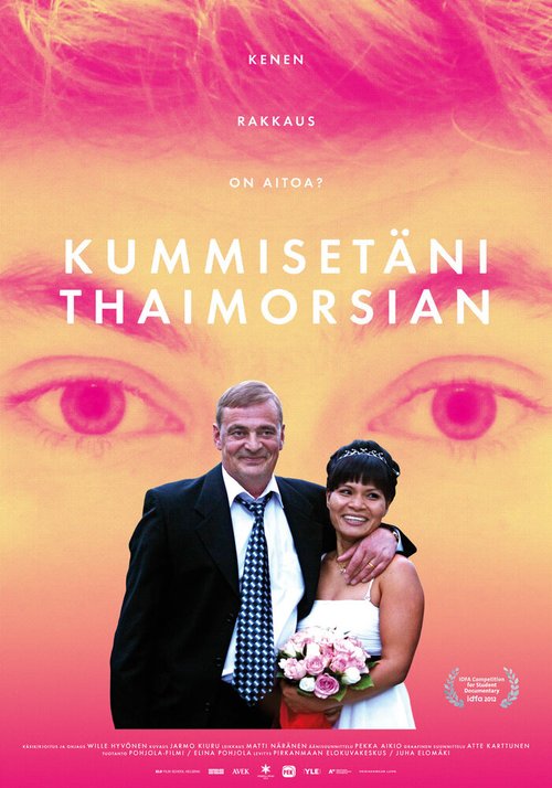 Смотреть фильм Мой крестный, его тайская невеста и я / Kummisetäni thaimorsian (2012) онлайн в хорошем качестве HDRip