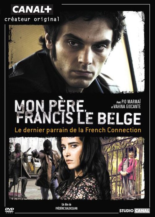 Смотреть фильм Мой отец, Франсис Бельгийский / Mon père, Francis le Belge (2010) онлайн в хорошем качестве HDRip