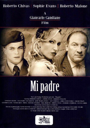 Смотреть фильм Мой отец / Mi padre (2007) онлайн в хорошем качестве HDRip